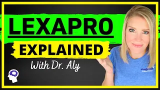 Lexapro (Escitalopram) Review For Anxiety, Depression, & MORE! | Dr. Aly