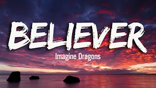 Imagine Dragons - Believer (Lyrics) sia, Alan Walker