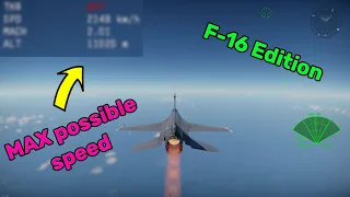 The REAL MAXIMUM SPEED of F-16A in War Thunder!