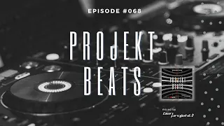 Trance & Uplifting Trance this is Projekt Beats Episode #068 with Ben Projekt ♫