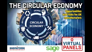 The Circular Economy: what it means for UK Manufacturing