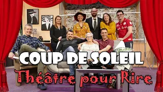 Théâtre pour Rire - Coup de Soleil (Samedi 13 avril 2019)