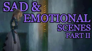 Violet Evergarden: The Movie - Sad/Emotional Compilation Part II