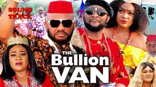 BULLION VAN (SOUND TRACK) | 2021 LATESTNOLLYWOOD MOVIE