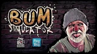 Bum Simulator - Official Trailer