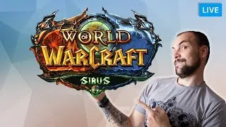 World of Warcraft: SIRUS [STREAM] Neltharion x3 (3.3.5a.) САМЫЙ ДОЛГИЙ КАЧ
