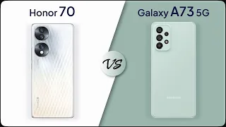 Comparison: Honor 70 vs Samsung Galaxy A73 5G | Mobile Nerd