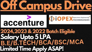 Accenture, IOPEX Off Campus Drive for 2024,2023,2022 Eligible | Apply Fast 🔥🔥