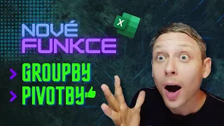 Nové funkce GROUPBY a PIVOTBY v Excelu 365 - návod a bonus uvnitř