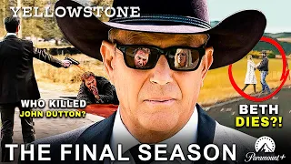 Yellowstone Final Season Will Be "MIND-BLOWING"