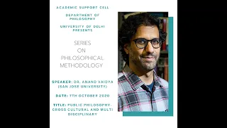 Public Philosophy: Cross Cultural and Multi Disciplinary (Dr. Anand Vaidya)