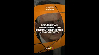 Fala racista e 'arrependimento' de Bolsonaro repercutem após entrevista #shorts