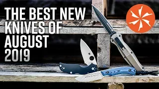Best New Knives of August 2019 Available at KnifeCenter.com