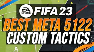 BEST META 5122 Custom Tactics & Instructions - FIFA 23