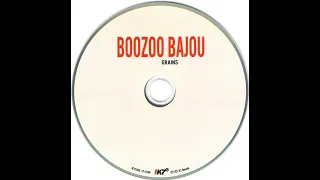 Boozoo Bajou – Grains