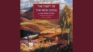 Chapter 70 - The Theft of the Iron Dogs