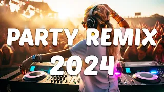 PARTY REMIX 2024 🔥 Mashups & Remixes Of Popular Songs 🔥 DJ Remix Club Music Dance Mix 2024