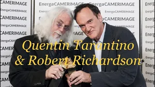Directors & Cinematographers: Quentin Tarantino & Robert Richardson