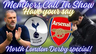 Members Show - North London Derby Special!
