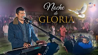 NOCHE DE GLORIA EN EL MONTE EL BUEN PASTOR💃🎤🎹🌎🌍🌏🌧🇮🇱🔥