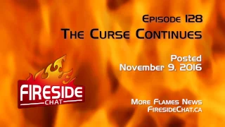 Fireside Chat Episode 128: The Curse Continues