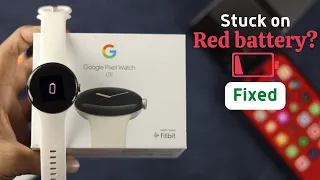 Google Pixel Watch Stuck on Red Battery Screen! Fix 369