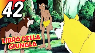 LIBRO DELLA GIUNGLA | Episodio 42 | Italiano | The Jungle Book