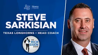 Texas HC Steve Sarkisian Talks Arch Manning, Ewers, Bijan & More with Rich Eisen | Full Interview