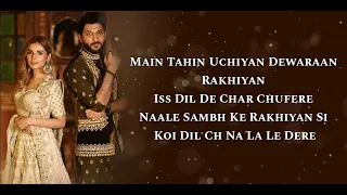 Uchiyaan Dewaraan (Baari 2) Lyrics ▪︎ Bilal Saeed & Momina Mustehsaan