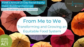 2024 FSNE Racial Equity Challenge Launch Webinar