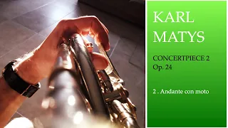 Concertipiece Nº 2 Op. 24 . II Andante con moto (Karl Matys)