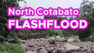 FLASH FLOOD - Makilala, North Cotabato, Philippines