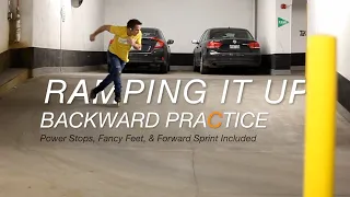 Ramping Up Backward Practice!