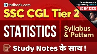 How to Crack Statistics for SSC JSO | SSC CGL Tier 2 Exam Pattern, Syllabus & Study Notes