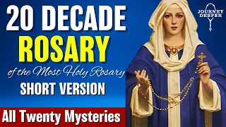 The Holy Rosary Shorter - ALL 20 Mysteries VIRTUAL Joyful Luminous Sorrowful Glorious Mysteries