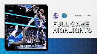 FULL GAME HIGHLIGHTS: KINGS VS. MAGIC | 3.23.24