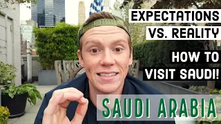 American Tourist Experience in SAUDI ARABIA, Expectations vs. Reality, & How YOU Can Visit KSA!