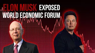 Elon Musk EXPOSES World Economic Forum & Klaus Schwab!
