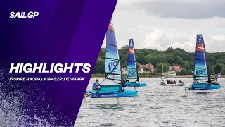 Inspire Racing Highlights | Denmark Sail Grand Prix