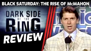 The Rise of Vince McMahon: Dark Side of the Ring "Black Saturday" Review