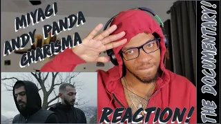 THE DOCUMENTARY! | Miyagi / Andy Panda - Charisma | REACTION!!