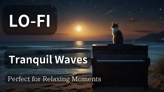 "Tranquil Waves: Perfect for Relaxing Moments ,#TranquilWaves ,#LOFIChill,#whitenoise