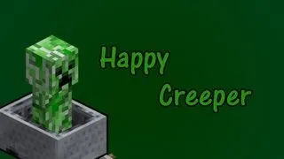 Happy Creeper