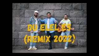 Du elel es (Official Remix) 2022 - Dj Smoke & Emmanuel (Eman) Ft. Martin Mkrtchyan