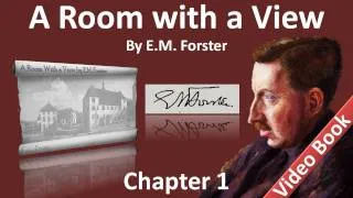 A Room with a View by E. M. Forster - Chapter 01 - The Bertolini