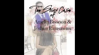 The Slimy Case of Amelia Bissoon and Joshua Ramsawmy