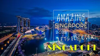 BEAUTIFUL SINGAPORE 🇸🇬 2022 | Virtual Tour Of Singapore 🇸🇬 | Life In Singapore 🇸🇬 | RELAXING MUSIC