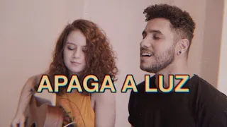 Apaga a Luz - Glória Groove | Arthu, Carol Biazin Cover