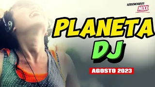 PLANETA DJ AGOSTO 2023