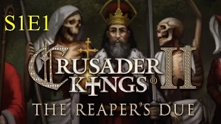 Fear the Reaper... And the North: Crusader Kings 2 Multiplayer: S1E1